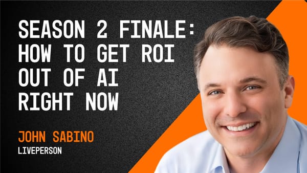 LivePerson's John Sabino: Don't fall into the 'I've got to have AI' trap