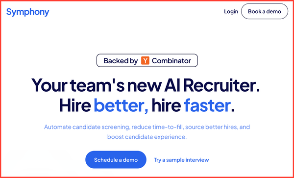 Symphony is your Conversational AI Recruiter (and my test interview with it)