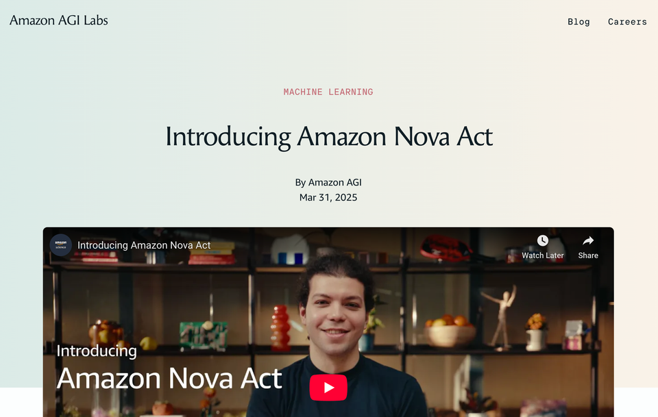 Amazon arrives at the AI Agent party with Nova Act, a browsing agent SDK