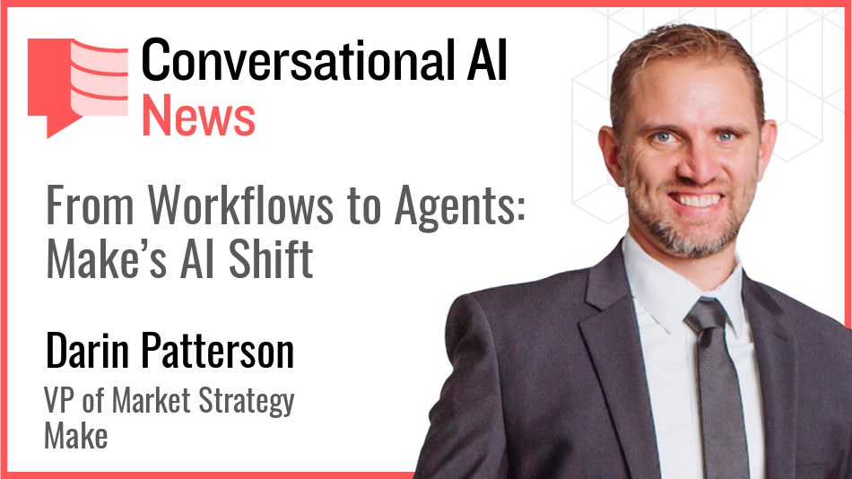 Darin Patterson, VP of Market Strategy at Make discusses their AI Agents